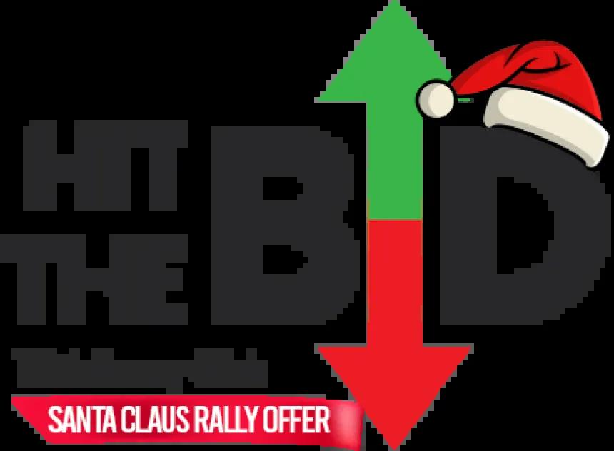 Hit The Bid Santa Claus Rally Offer
